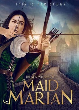 مشاهدة فيلم The Adventures of Maid Marian 2022 مترجم